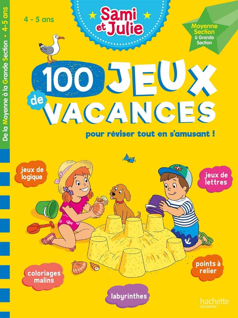 [9782017147909] 100 Jeux de vacances - Sami et Julie - De la Moyenne à la Grande Section - Cahier de vacances 2026