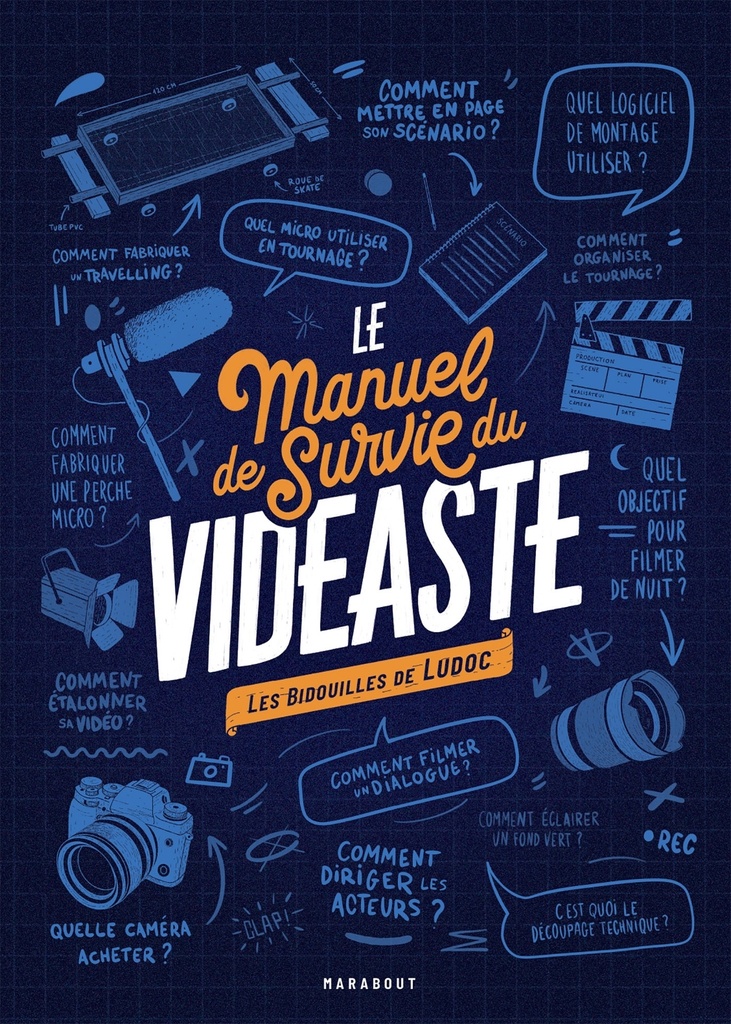 [9782501150156] Le manuel de survie du vidéaste