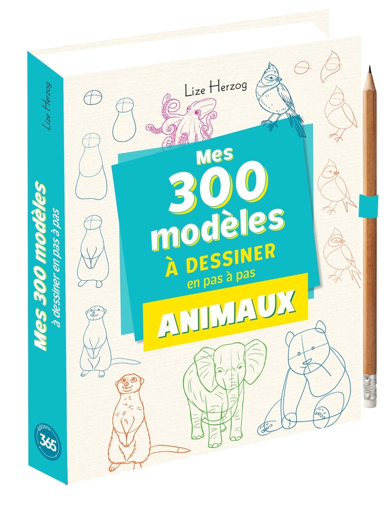 [9782377619641] Mes 300 modèles d'animaux à dessiner en pas à pas
