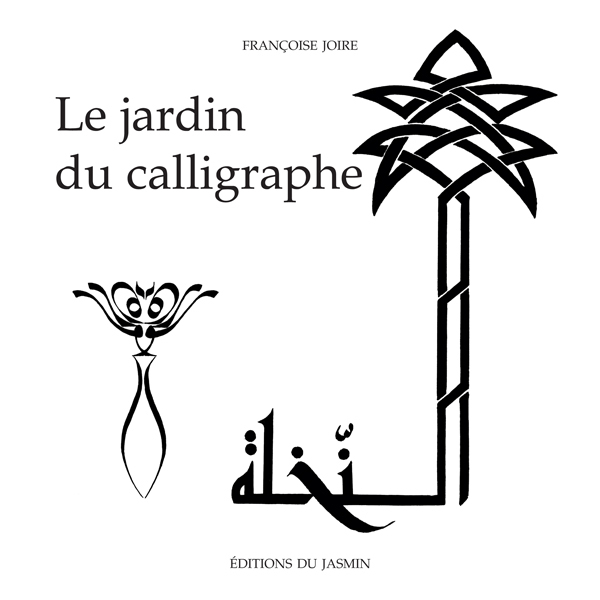 [9782912080899] Le jardin du calligraphe