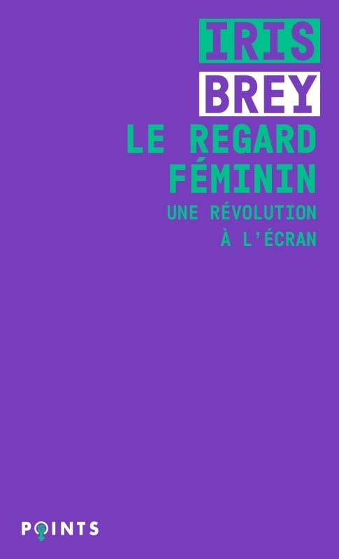 [9782757887998] Le Regard féminin