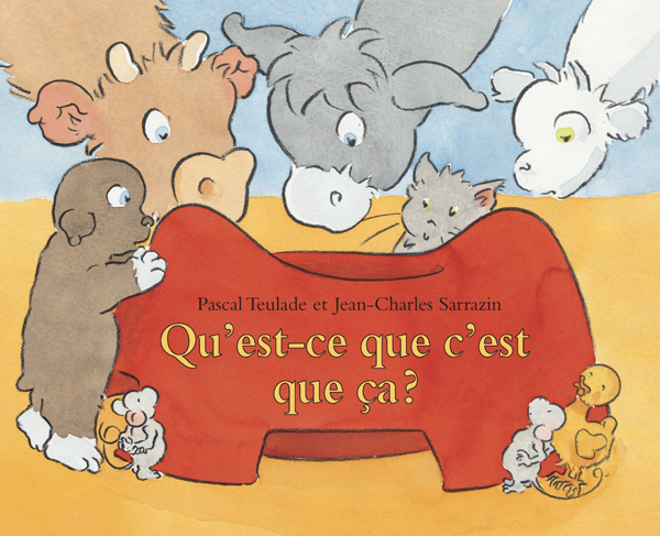 [9782211039451] Qu'est-ce que c'est que ça ?