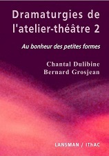 [9782807102002] Dramaturgies de l'aterlier-théâtre 2