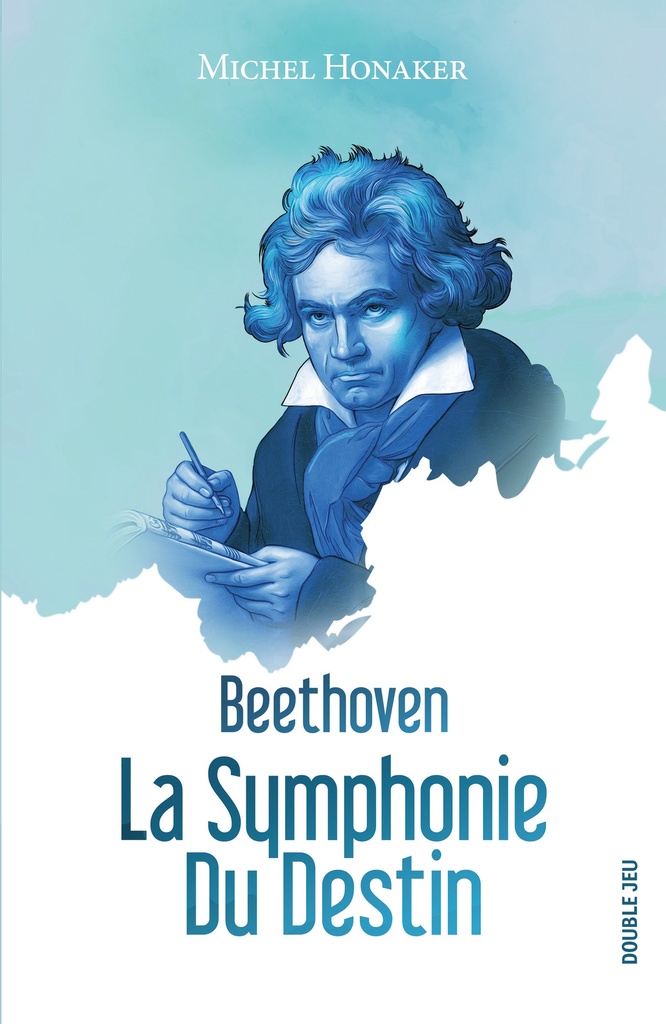 [9782875862853] Beethoven : la symponie du destin