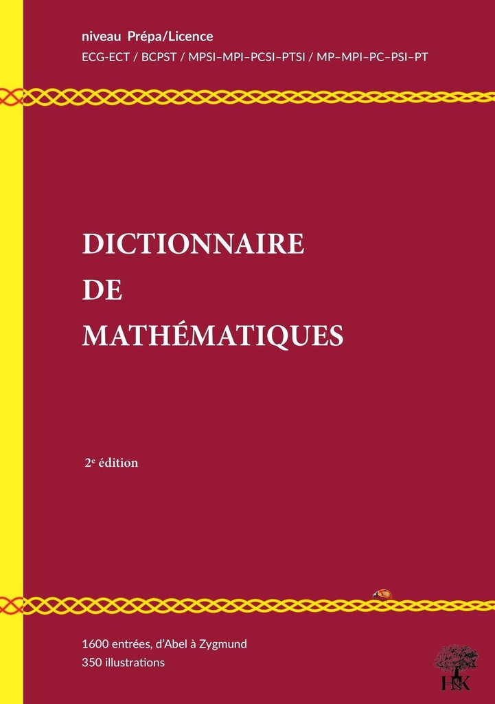 [9782351413890] Dictionnaire illustré de mathématiques niveau Prépa/Licence