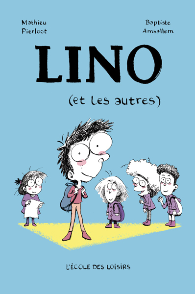 [9782211303897] Lino (et les autres)