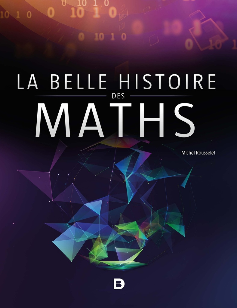 [9782807331402] La belle histoire des maths