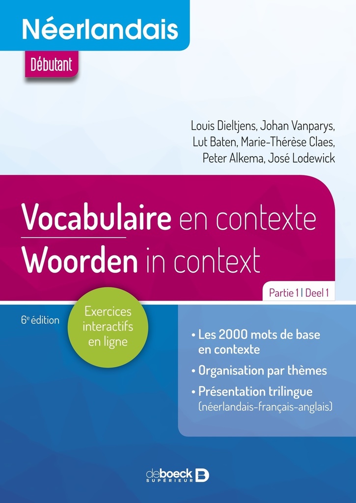 [9782807306462] Néerlandais - Vocabulaire en contexte partie 1 / Woorden in context deel 1