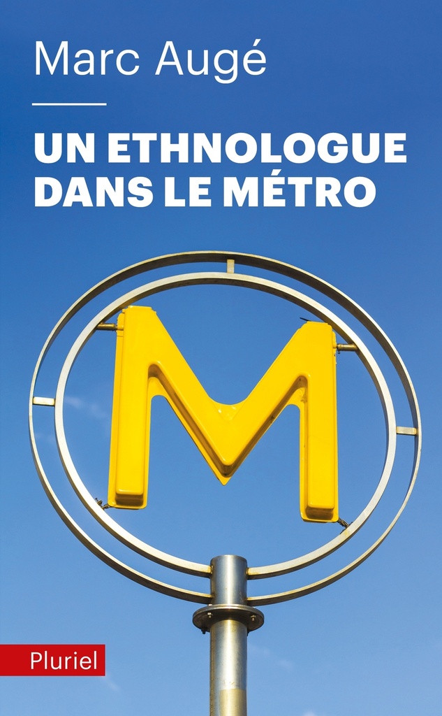 [9782818503331] Un ethnologue dans le métro
