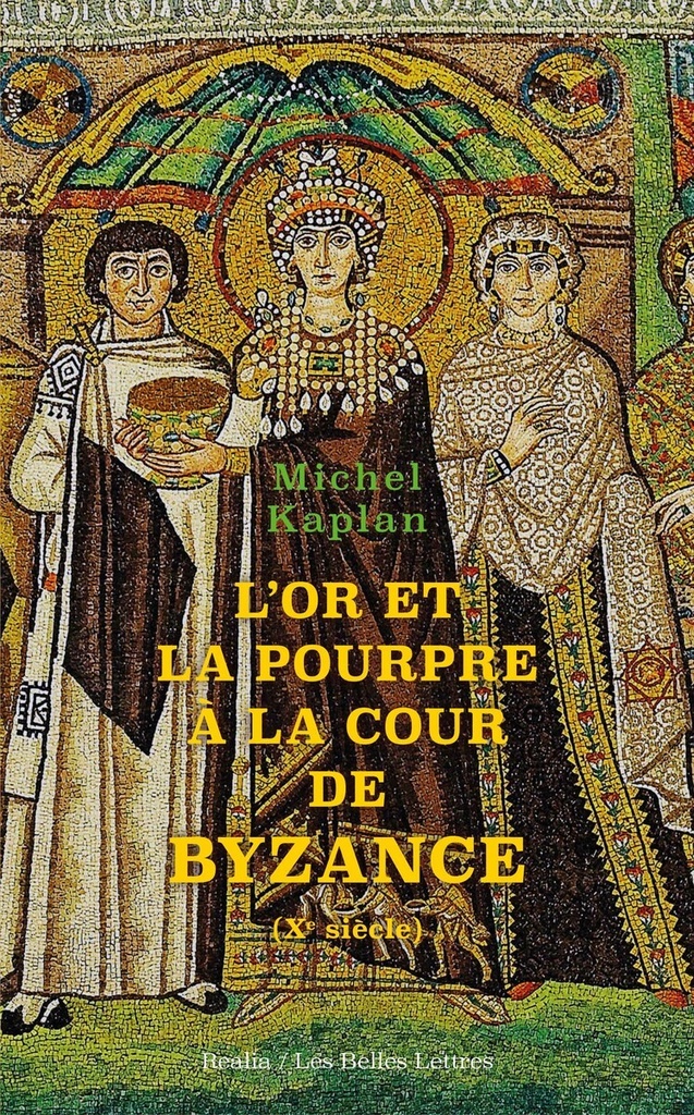 [9782251452678] L'Or et la pourpre à la cour de Byzance