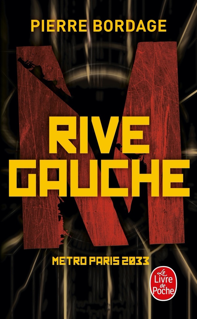 [9782253107040] Rive Gauche (Métro Paris 2033, Tome 1)