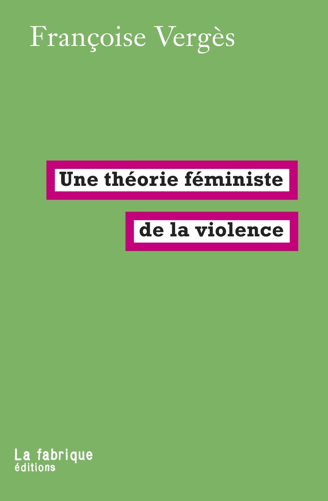 [9782358722049] Une théorie féministe de la violence