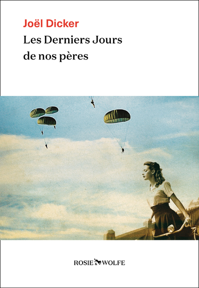 [9782889730032] Les Derniers Jours de nos pères