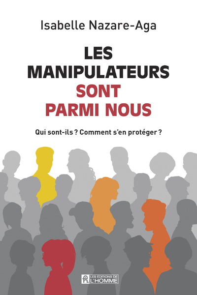 [9782761955195] Les manipulateurs sont parmi nous