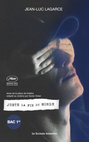 [9782846816120] Juste la fin du monde