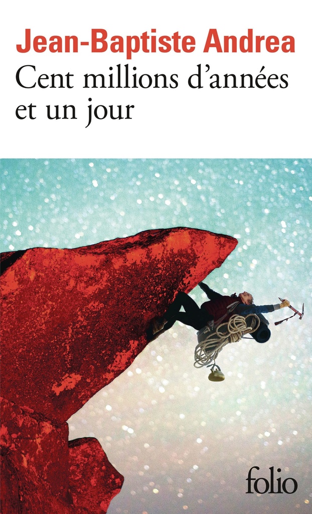 [9782072879227] Cent millions d'années et un jour