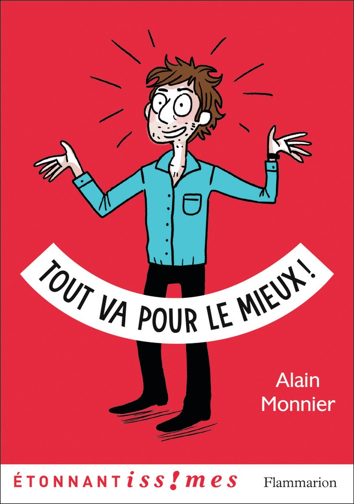 [9782081433328] Tout va pour le mieux !