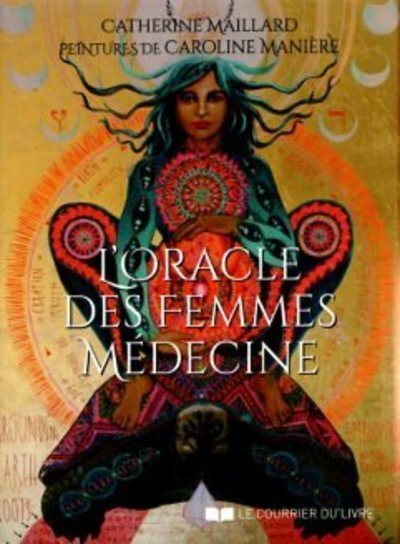 [9782702917824] L'Oracle des femmes médecine