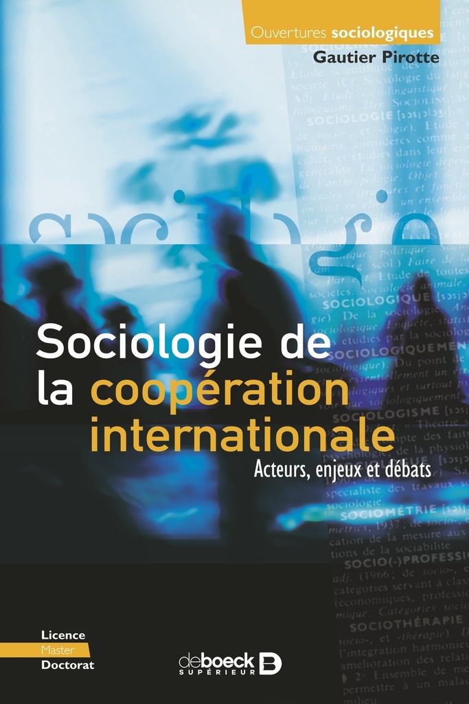 [9782807333048] Sociologie de la coopération internationale