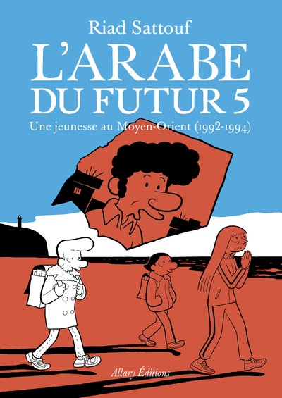 [9782370733528] L'Arabe du futur - volume 5 - Tome 5