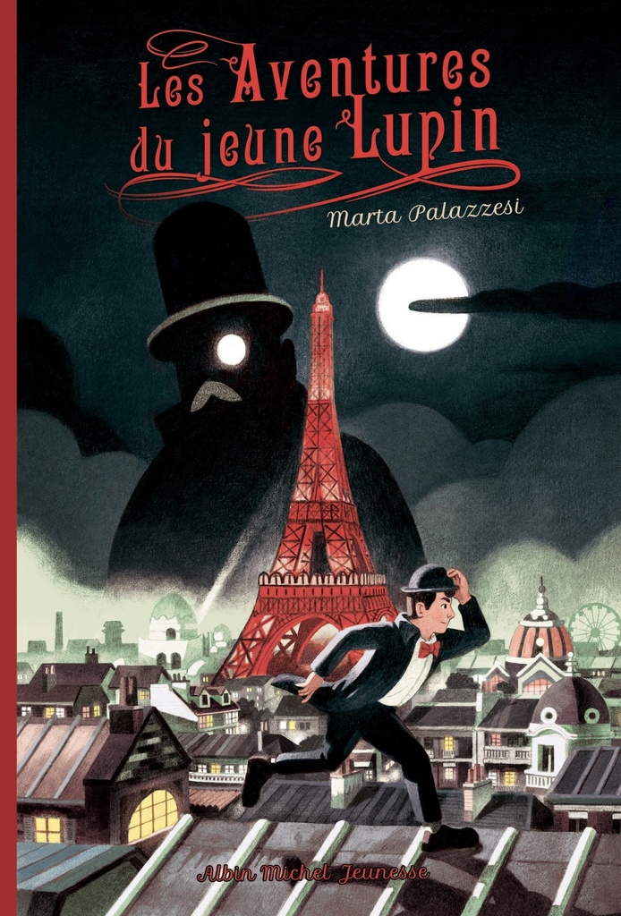 [9782226464361] Les Aventures du jeune Lupin - tome 1 - A la poursuite de Maître Moustache