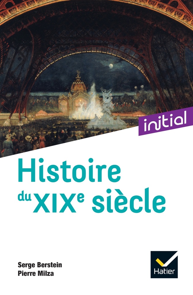 [9782401077799] Initial - Histoire du XIXe siècle - Nouvelle édition 2021