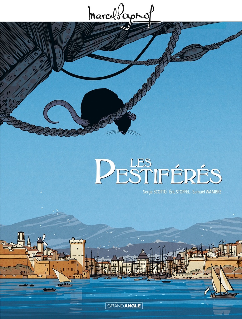 [9782818966785] M. Pagnol en BD : Les Pestiférés - histoire complète