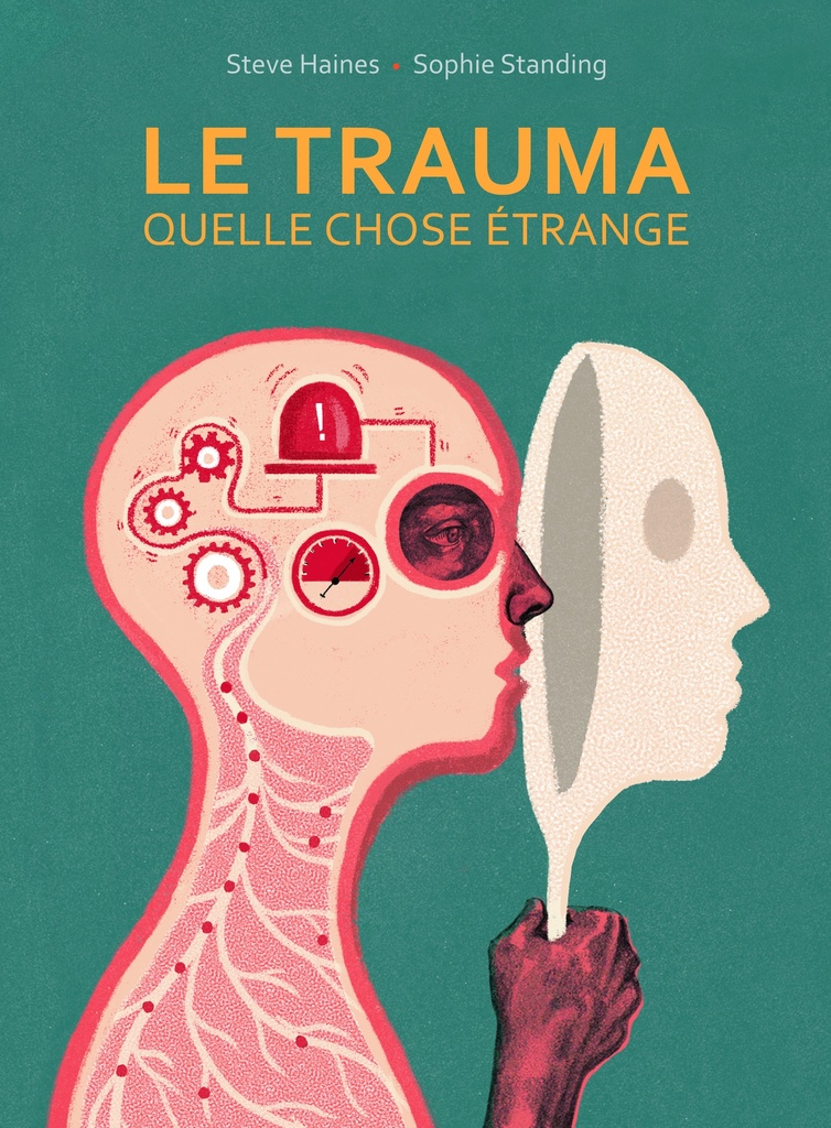 [9782369902690] Le Trauma, quelle chose étrange