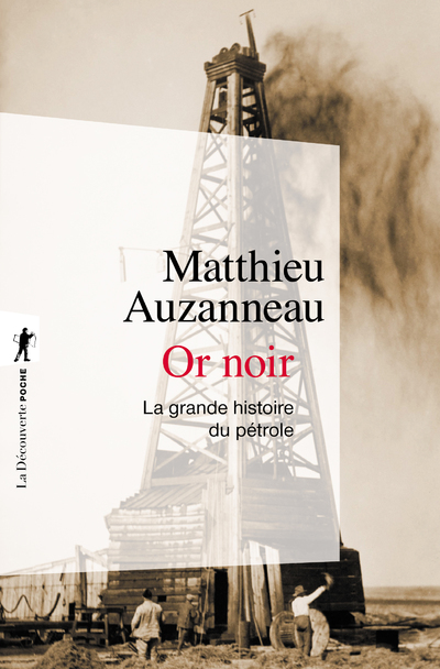 [9782348067280] Or noir - La grande histoire du pétrole