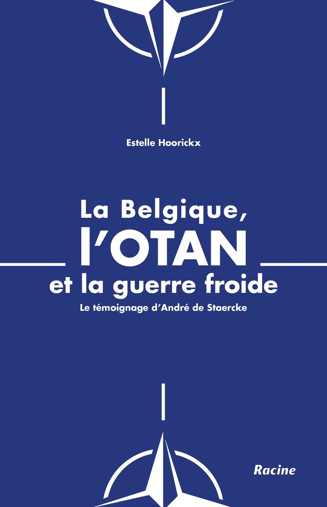 [9782390251866] La Belgique, l'OTAN et la Guerre froide