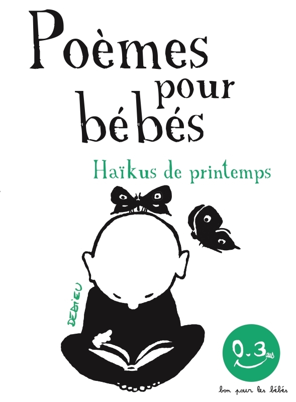 [9791023516906] Haïkus de printemps. Poèmes pour bébés