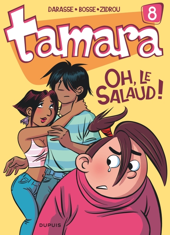 [9782800146966] Tamara - Tome 8 - Oh, le salaud !