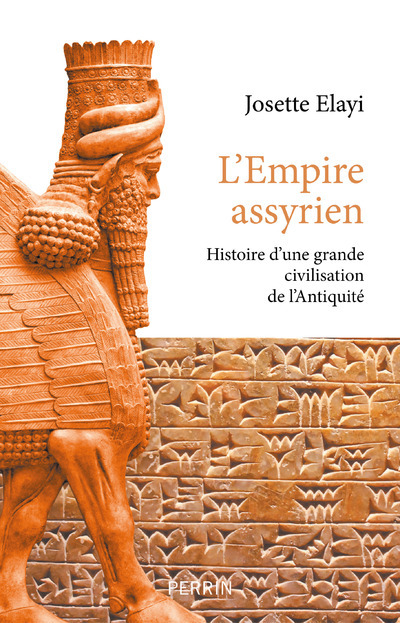 [9782262076672] L'Empire assyrien - Histoire d'une grande civilisation de l'Antiquité