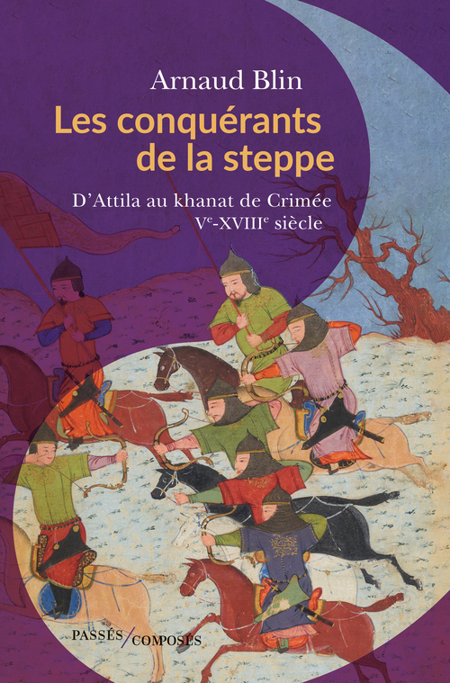 [9782379331114] Les conquérants de la steppe