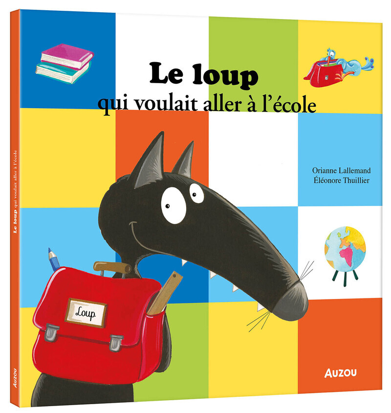 [9782733898567] Le loup qui voulait aller à l'école