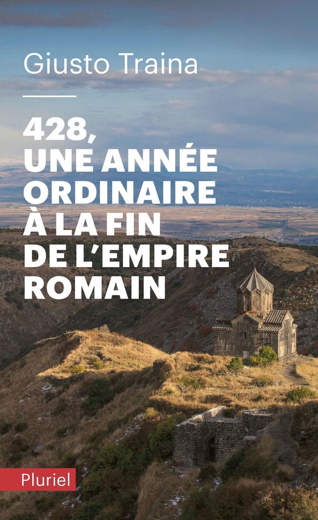 [9782818504925] 428, une année ordinaire à la fin de l'Empire romain