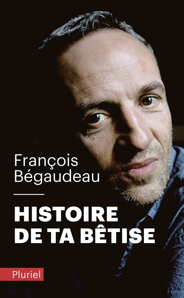 [9782818506011] Histoire de ta bêtise