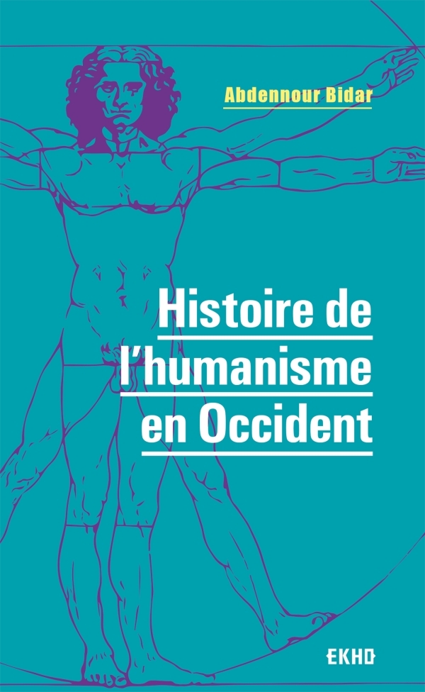 [9782100821570] Histoire de l'humanisme en Occident