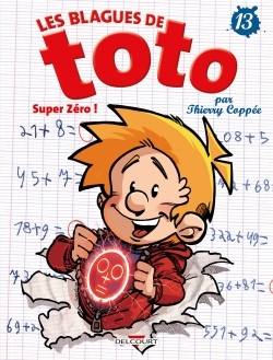 [9782756064734] Les Blagues de Toto T13 - Super zéro !