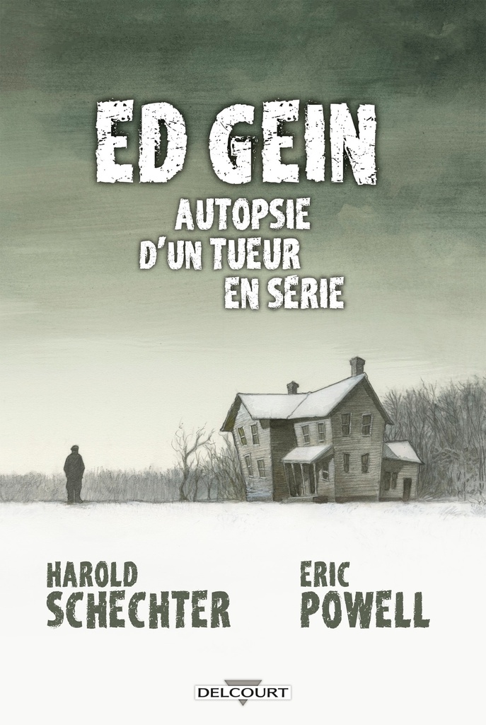 [9782413046424] Ed Gein Autopsie d'un tueur en série