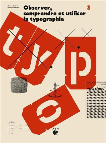 [9782919380374] Observer, comprendre et utiliser la typographie /franCais