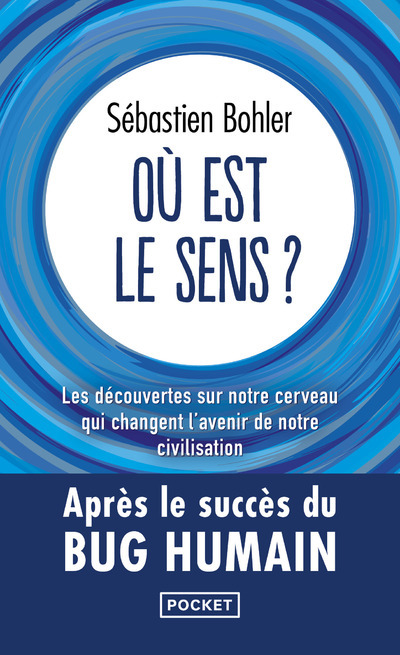 [9782266316255] Où est le sens ?
