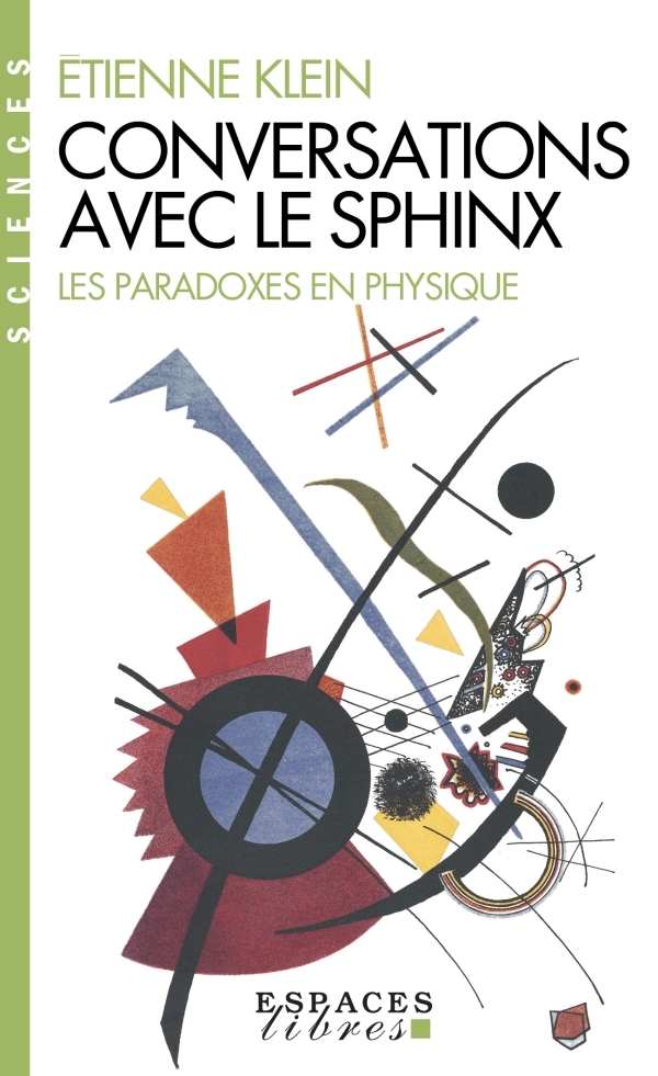 [9782226458414] Conversations avec le sphinx (Espaces Libres - Sciences)
