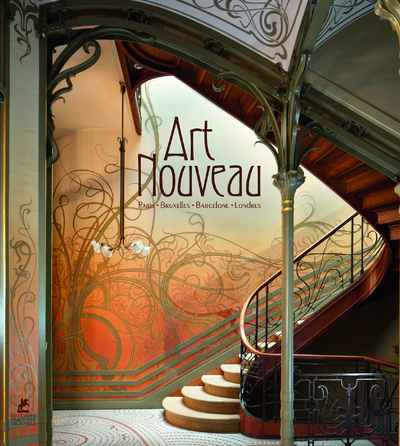 [9782809918281] Art Nouveau - Paris, Bruxelles, Barcelone, Londres
