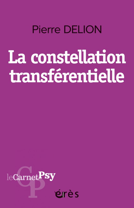 [9782749273389] La constellation transférentielle