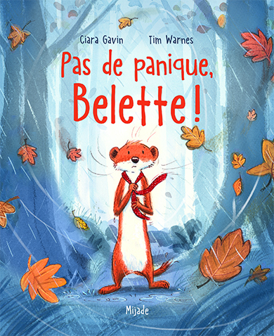 Pas de panique, Belette !