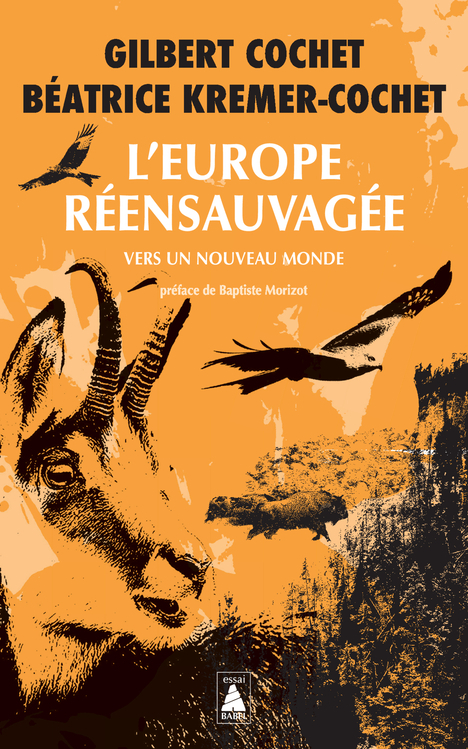 [9782330163525] L'Europe réensauvagée