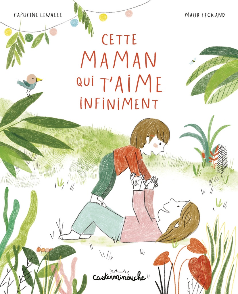 [9782203219052] Casterminouche - Cette maman qui t'aime infiniment