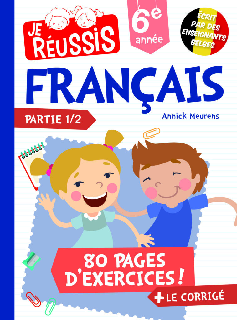 [9782874660511] JE REUSSIS FRANCAIS 6EME ANNEE 1ERE PARTIE