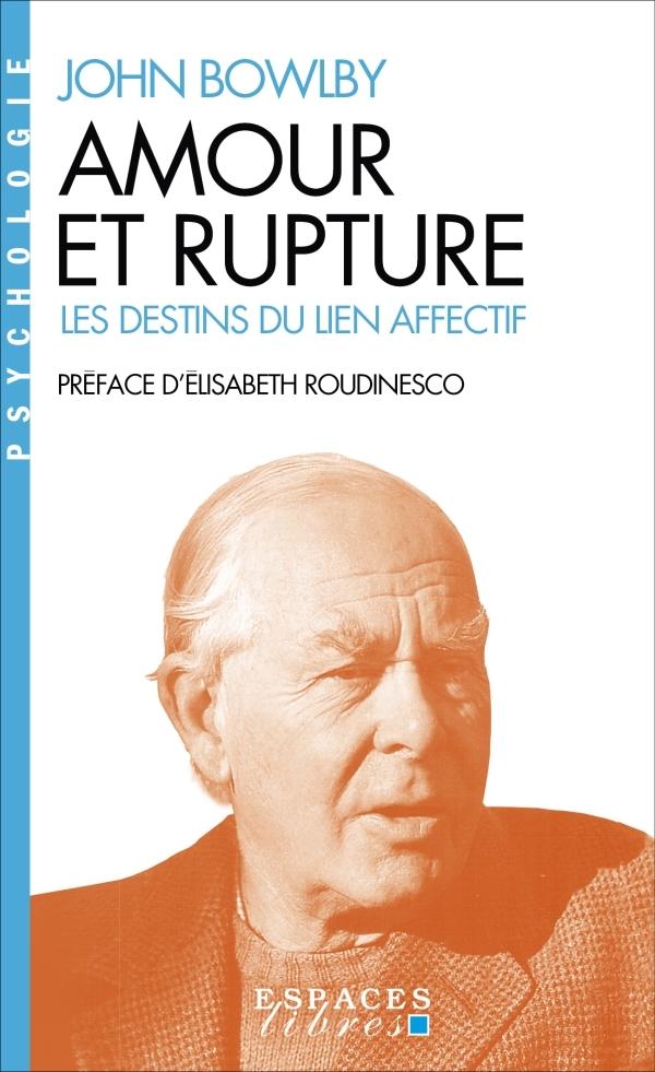 [9782226454478] Amour et rupture (Espaces Libres - Psychologie)